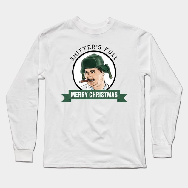 Christmas Vacations Cousin Eddie Shitter Was Full Merry Christmas Long Sleeve T-Shirt by Kanalmaven